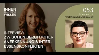 Folge 53 | Zwischen beruflicher Anerkennung &amp; Interessenkonflikten | Interview mit Michaela Neugebauer