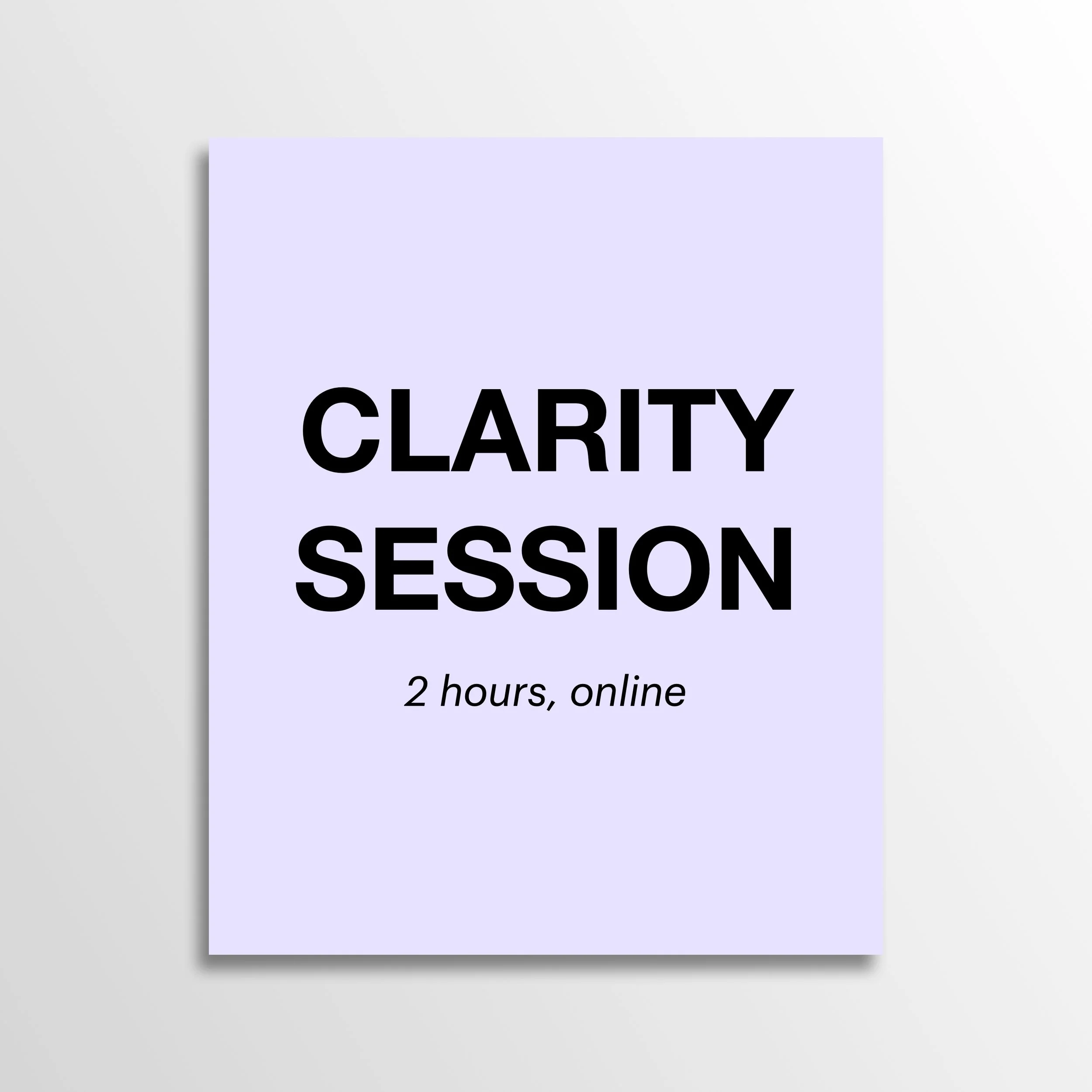 Clarity Session