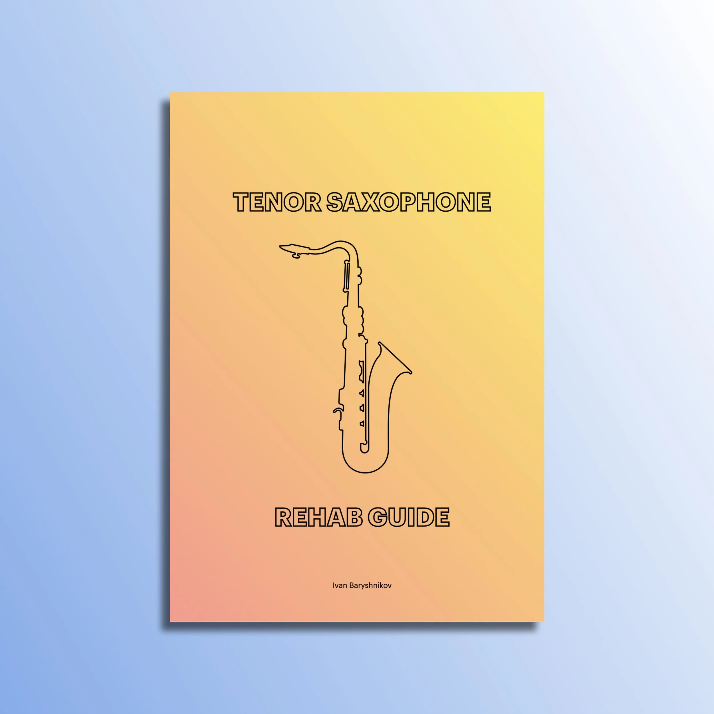 Tenor Saxophone Rehub Guide Website Cover.001.jpeg
