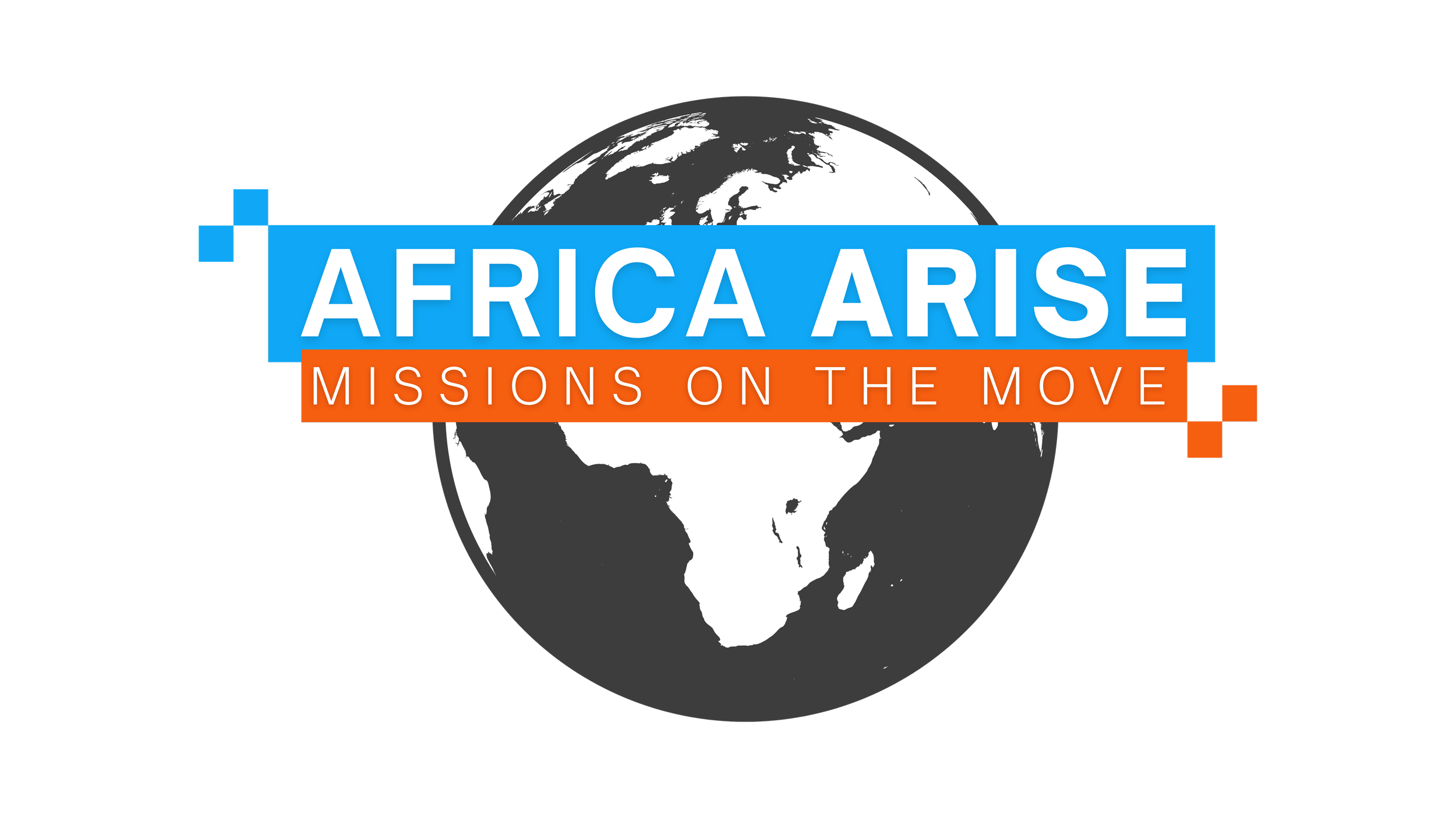Logo for Africa Arise Missions on the Move featuring a globe with Africa prominently displayed and a modern bar design with blue and orange accents.