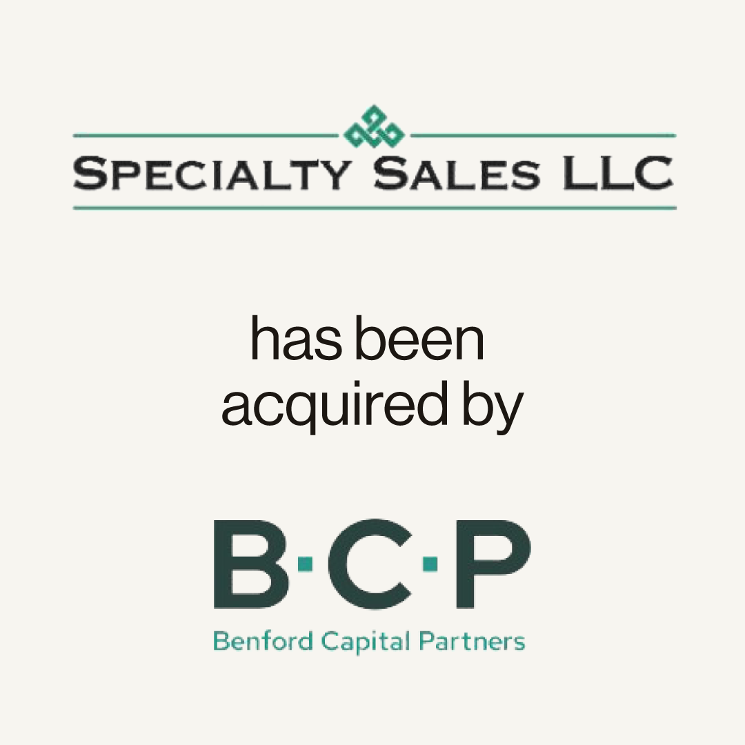 Specialty Sales LLC has been acquired by Benford Capital Partners (BCP)