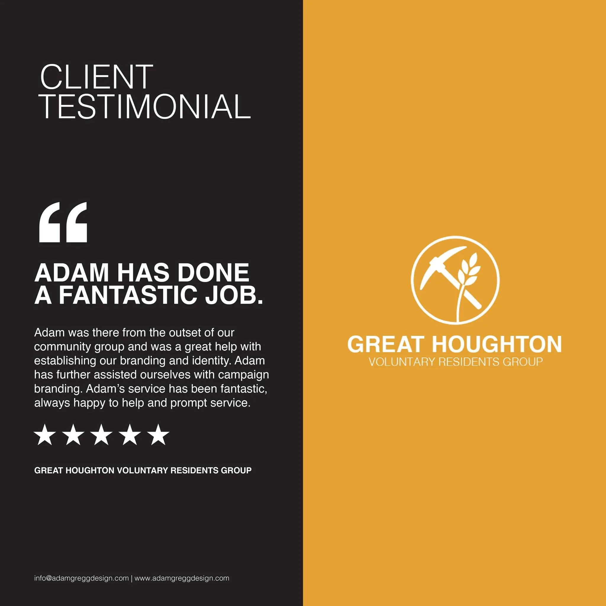 A nice testimonial from Great Houghton Voluntary Residents Group.

Need some creative spark? Contact Today!

E: info@adamgreggdesign.com
W: www.adamgreggdesign.com
T: 07526308742