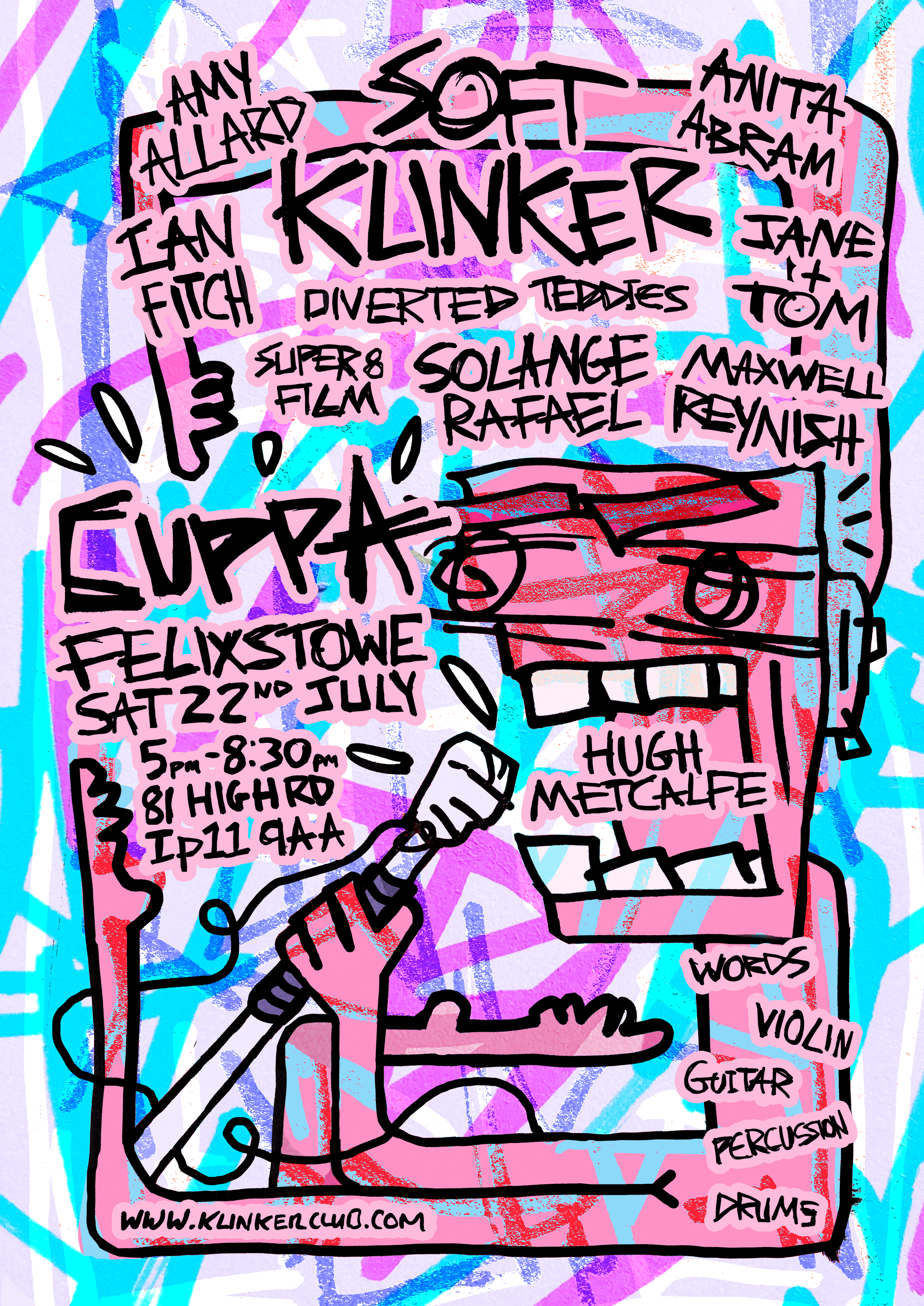 A colorful, graffiti-style poster advertising the Klinker event at Felixstowe on Saturday, July 22nd, from 5 pm to 8:30 pm, featuring bands like Soft Kinker and Super 8 Film, with a cartoon character of a box of toothpaste with an angry face.
