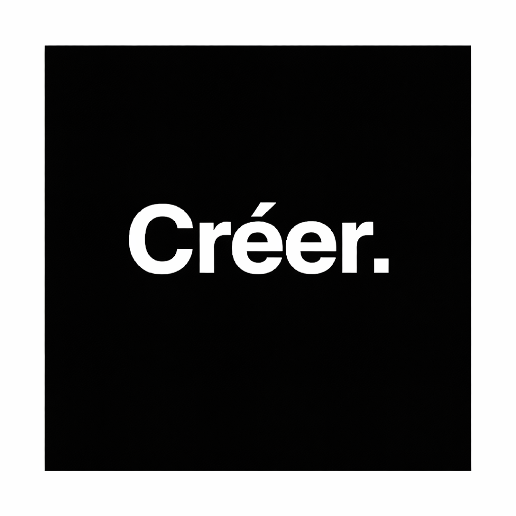 Black background with the white word "Créer." in the center.