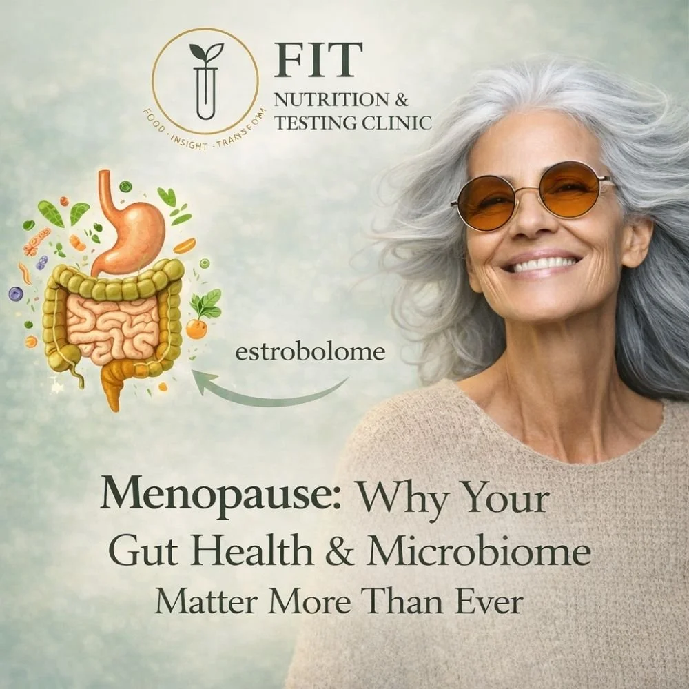 Menopause: Why Your Gut Health &amp; Microbiome Matter More Than Ever