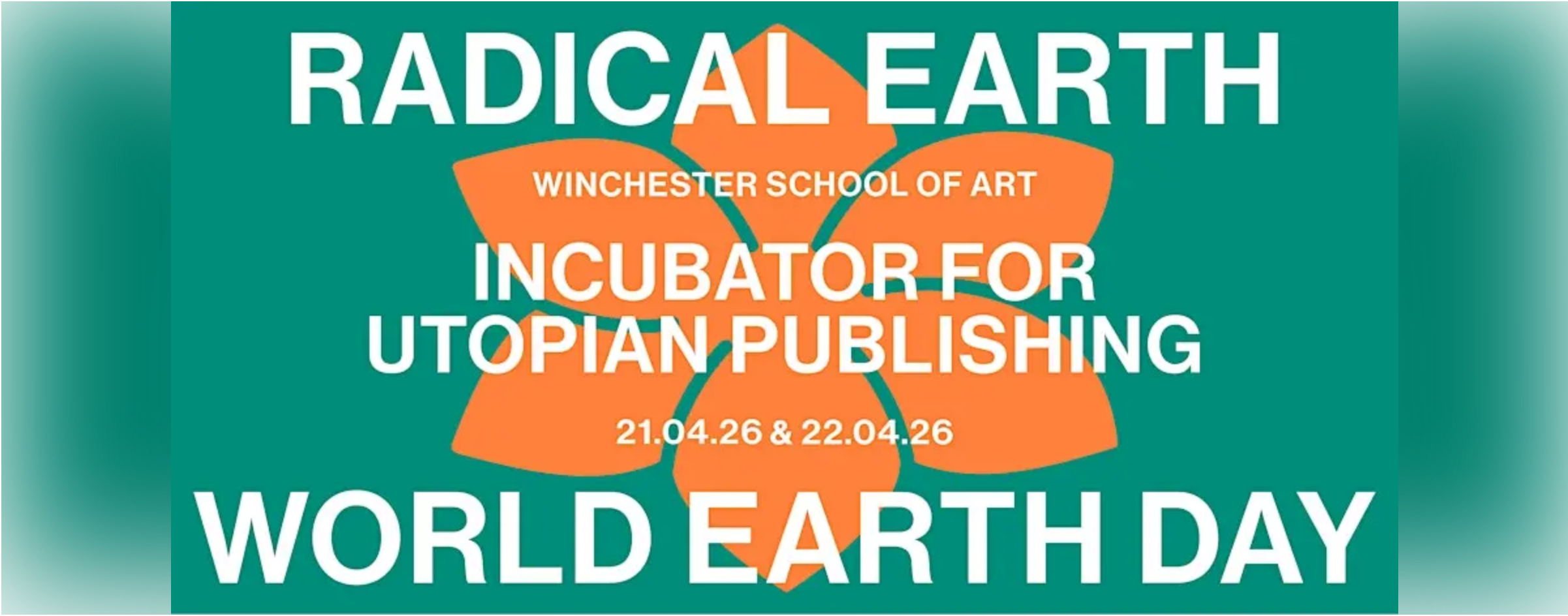 green  background with orange flower with text about the radical earth event at WSA