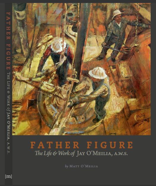 Father Figure: The Life & Work of Jay O'Meilia, A.W.S.