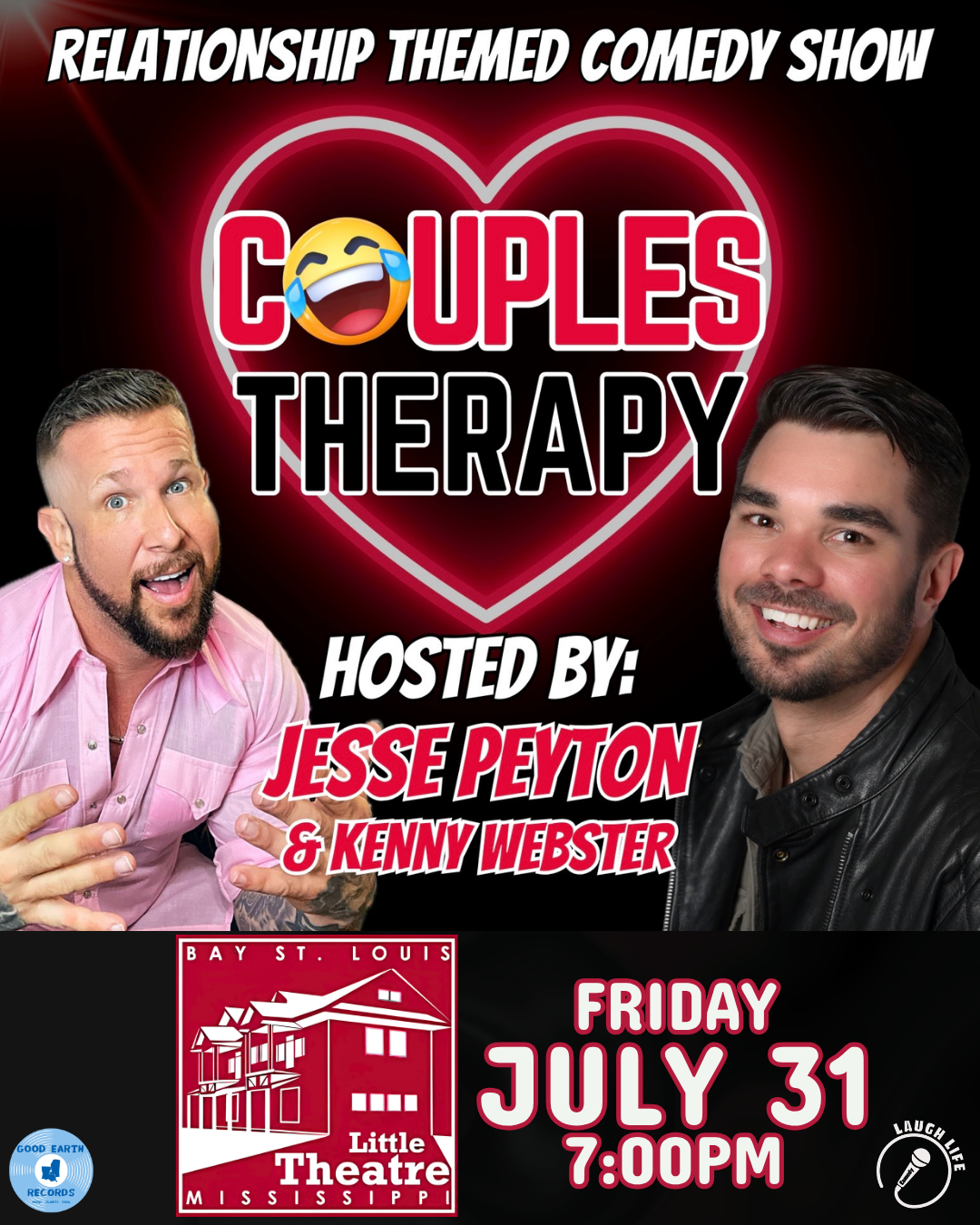 Promotional poster for a relationship-themed comedy show titled 'Couples Therapy' featuring hosts Jesse Peyton and Kenny Webster. The poster has a black background with a red heart shape and bright pink, red, and white text. The poster shows two smiling men, one wearing a pink shirt and the other in a black leather jacket. Details include the event date and time: Friday, July 31 at 7:00 PM at Little Theatre in Bay St. Louis, Mississippi. Logos for Good Earth Records and LaughLife are also present.