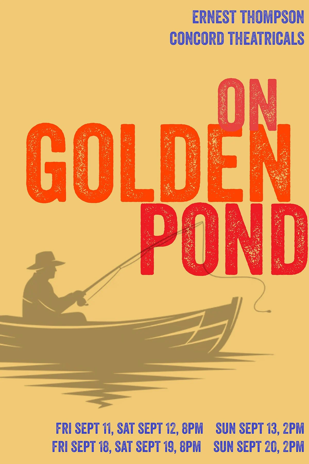 Poster for the play 'On Golden Pond' by Ernest Thompson, performed by Concord Theatrics. Shows a silhouette of a man fishing from a boat, with performance dates and times listed at the bottom.