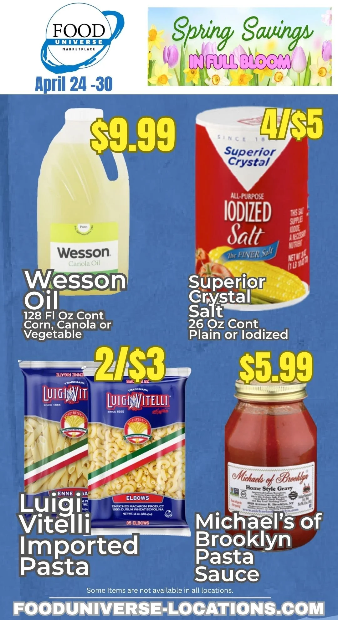  Food Universe pantry sale April 24-30, 2026 — Wesson oil, Superior Crystal salt, Luigi Vitelli imported pasta, Michael's of Brooklyn pasta sauce.