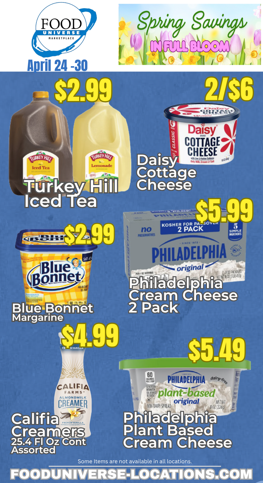 Food Universe dairy sale April 24-30, 2026 — Turkey Hill iced tea, Daisy cottage cheese, Blue Bonnet, Philadelphia cream cheese, Califia creamers.