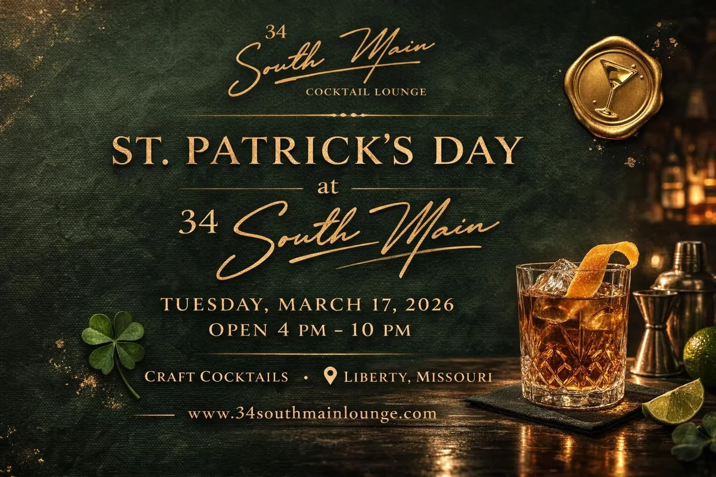 🍀 St. Patrick&rsquo;s Day at 34 South Main 🍀

Celebrate St. Patrick&rsquo;s Day with us at 34 South Main Cocktail Lounge!

Join us Tuesday, March 17th from 4 PM &ndash; 10 PM for a festive evening of handcrafted cocktails, cozy lounge vibes, and gr