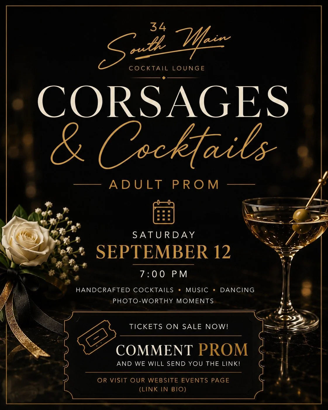 ✨ It&rsquo;s time to relive one of the best nights&hellip; with a cocktail in hand.

Join us for Corsages &amp; Cocktails: Adult Prom on Saturday, September 12 at 7:00 PM at 34 South Main. Dress up, grab your date or your friends, and enjoy an evenin