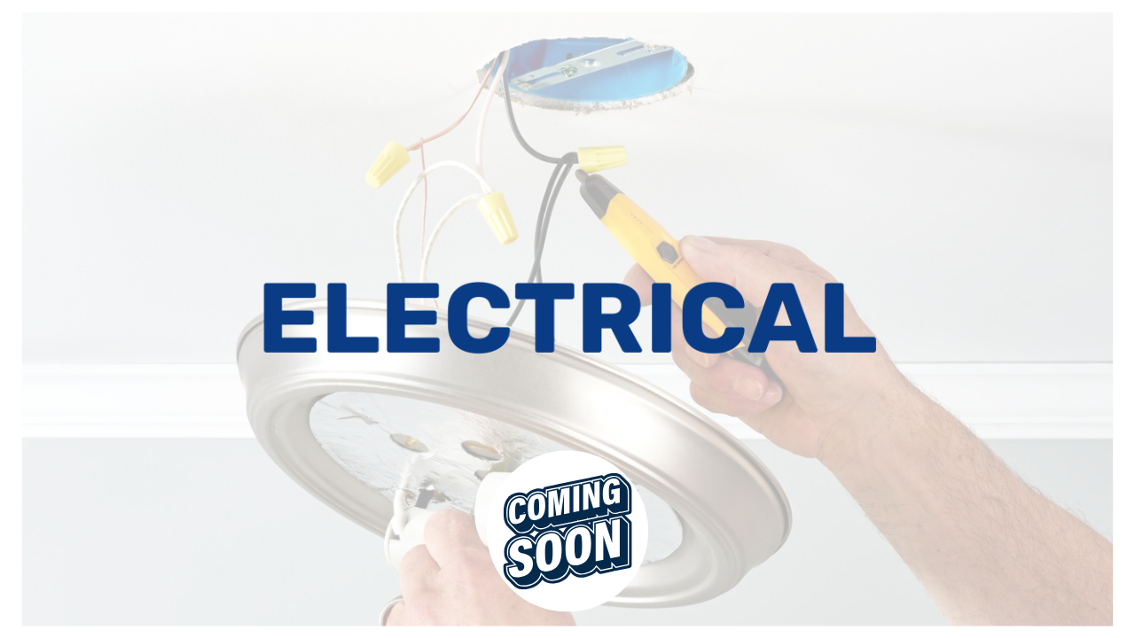 Person wiring electrical fixture with the text "ELECTRICAL" and a "COMING SOON" label.