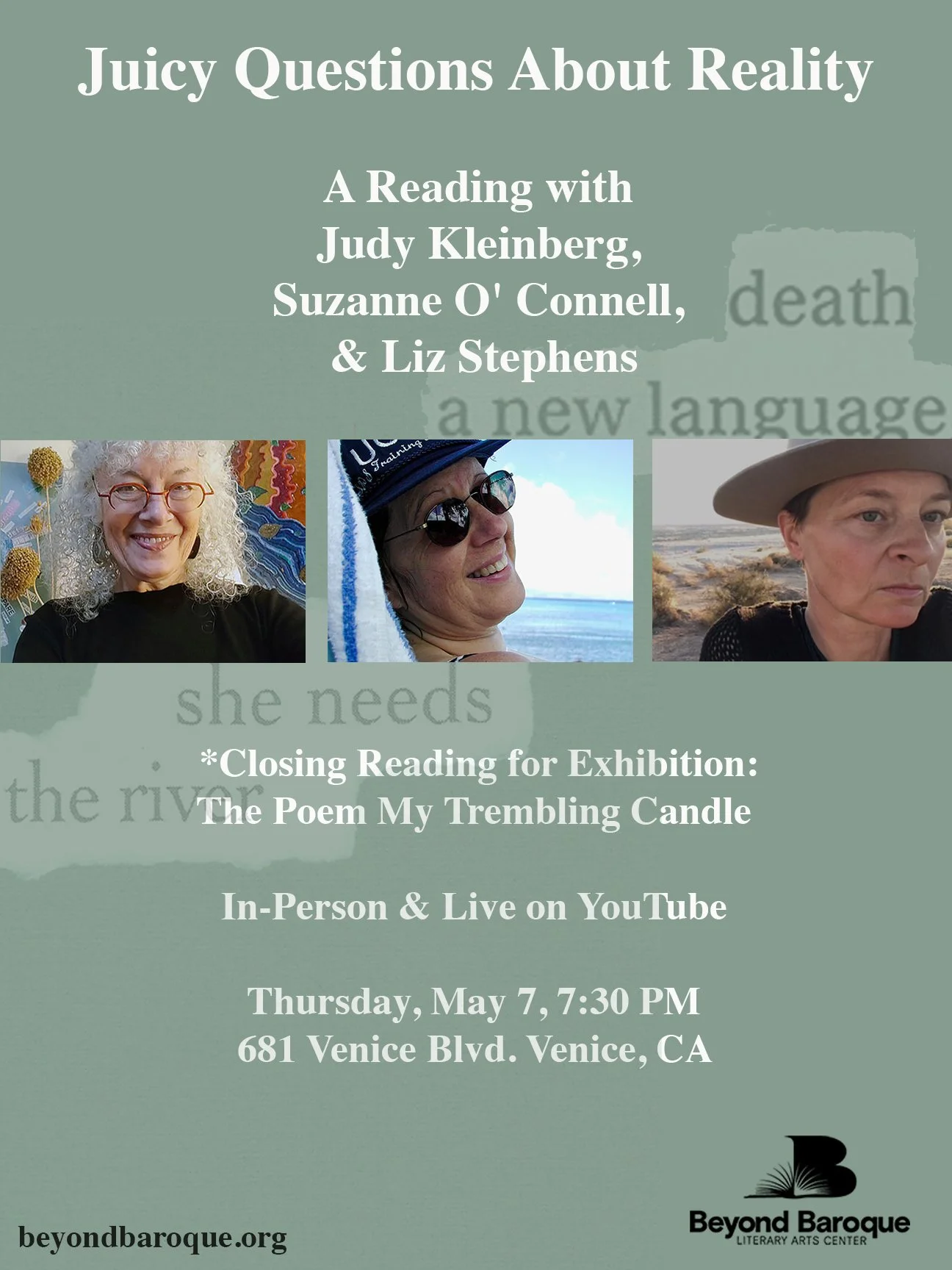 Juicy Questions About Reality a Reading with Judy Kleinberg, Suzanne O’Connell, and Liz Stephens