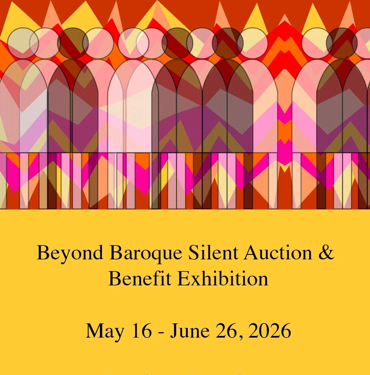 Beyond Baroque Spring Silent Auction Benefit Exhibition May 16 - July 25.