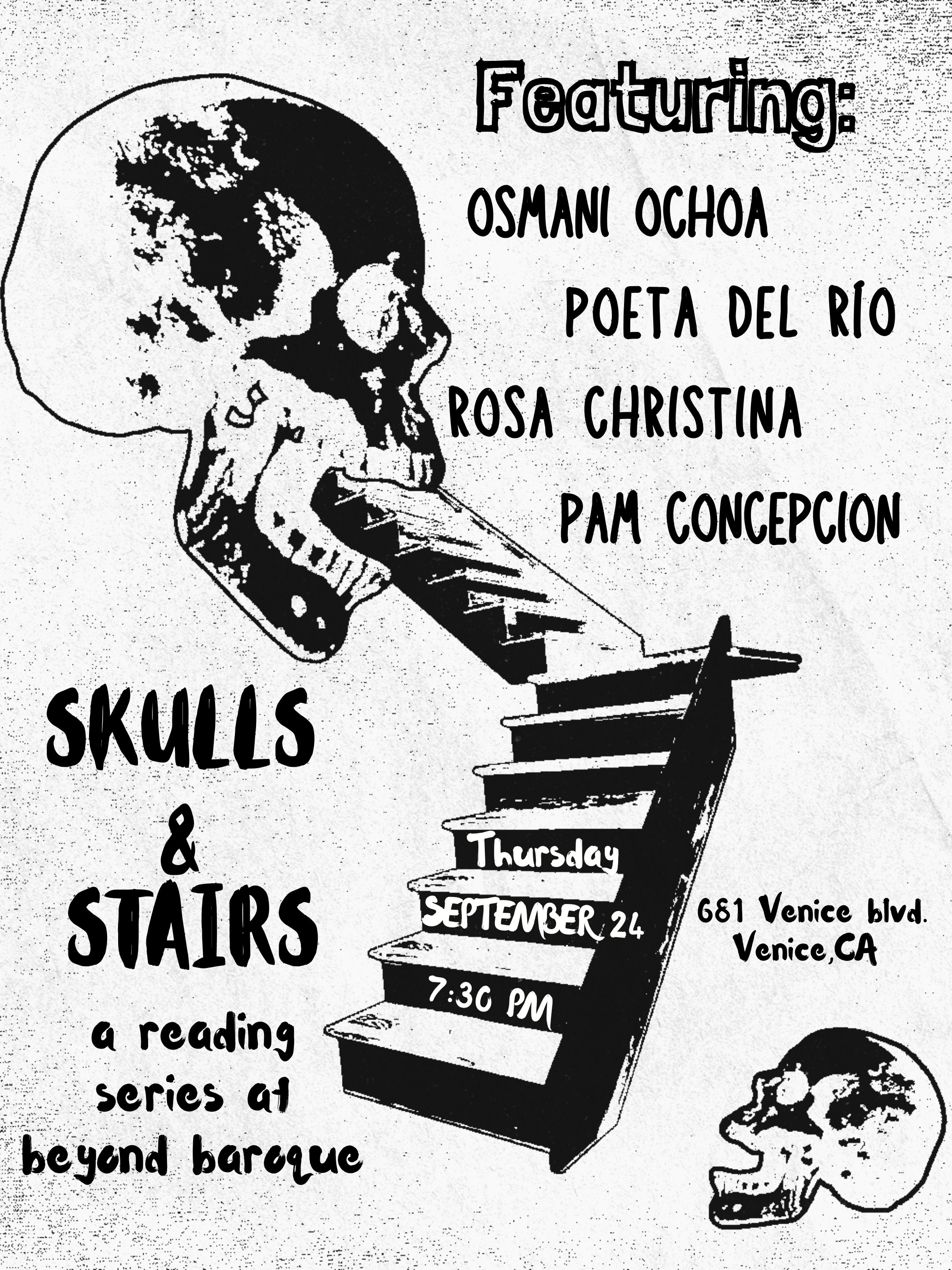 Skulls &amp; Stairs: Osmani Ochoa, Poeta del Río, Rosa Christina Pam Concepcion