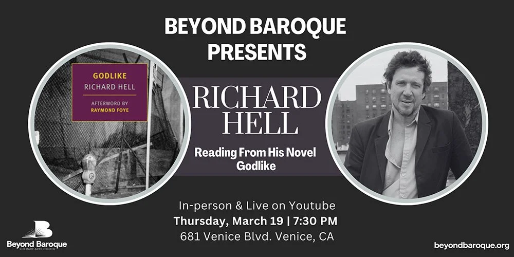 Godlike: Richard Hell at Beyond Baroque