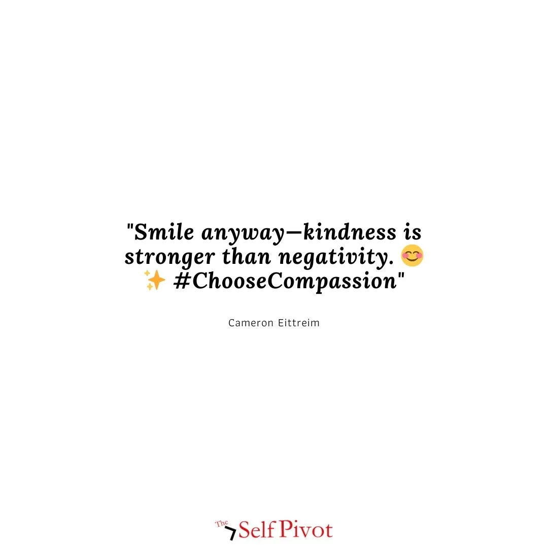 "Kindness isn&rsquo;t about who deserves it&mdash;it&rsquo;s about who needs it. Even when someone is rude or mean, a simple smile or a kind word might be exactly what melts their walls. Be the light that reminds the world that compassion always