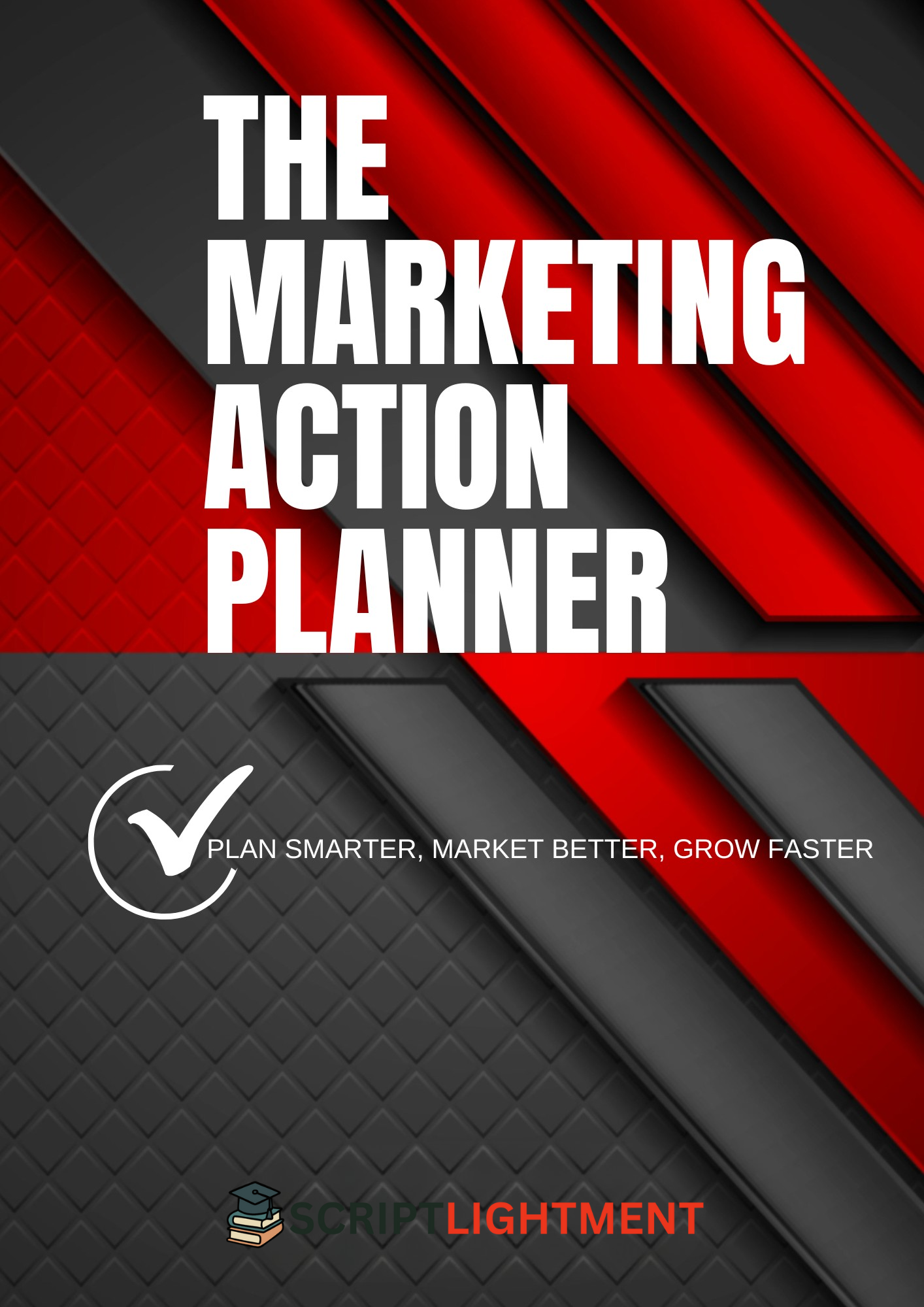 The Marketing Action Planner Guide