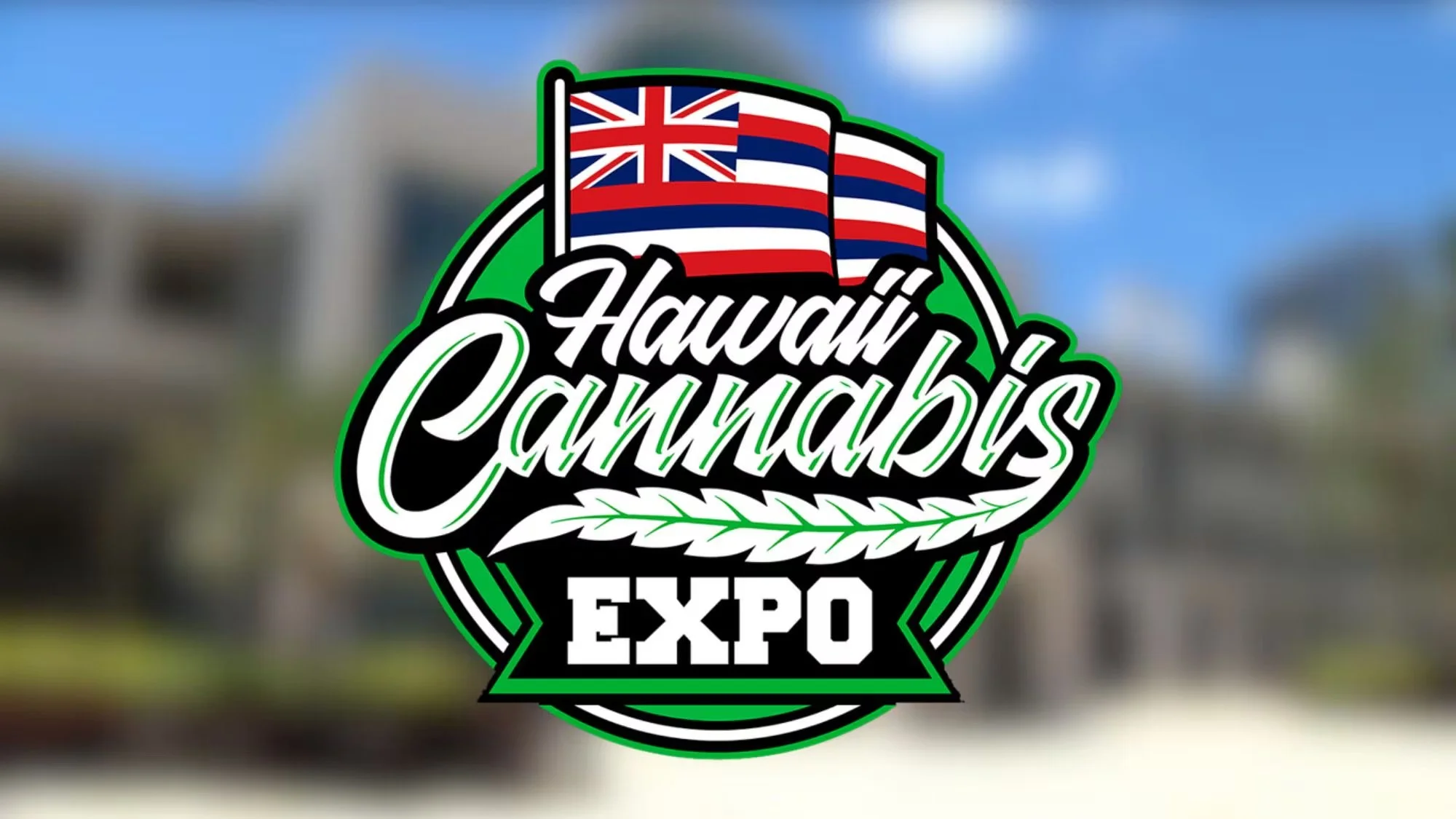 Hawaiʻi Cannabis Expo 2026 | Jan 30-Feb 1 | Hawaiʻi , Honolulu