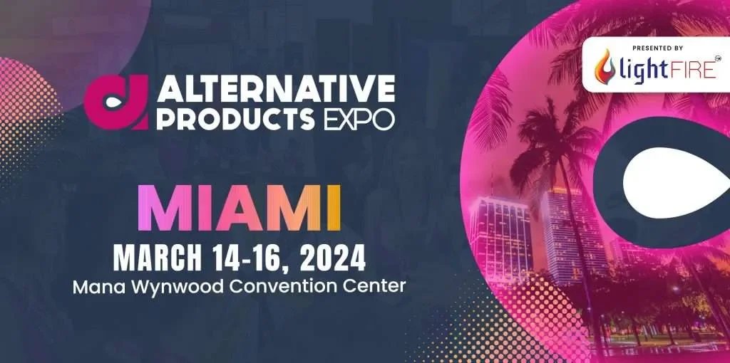 Alternative Products Expo | Miami, Fl | Mar 12-14