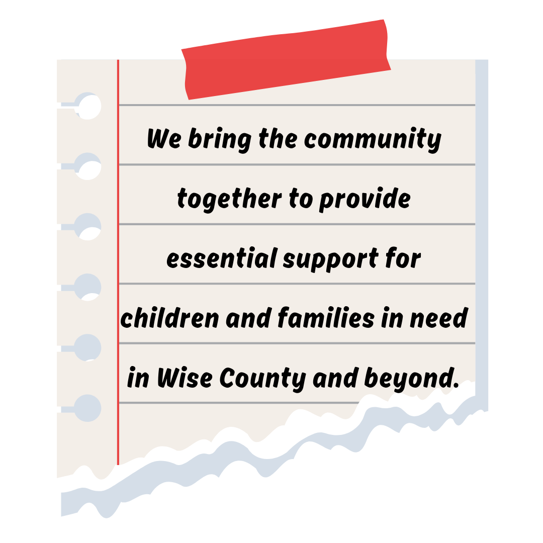 Note with a torn bottom edge and red tape at the top, containing the message: 'We bring the community together to provide essential support for children and families in need in Wise County and beyond.'