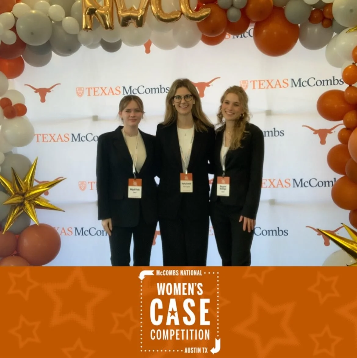 This past weekend, four members of our Women in Business organization, Abigail Parks, Hayley Schmidt, Margaret McGregor, and Anna Hope, represented us at the 2026 National Women&rsquo;s Case Competition hosted by the University of Texas at Austin McC