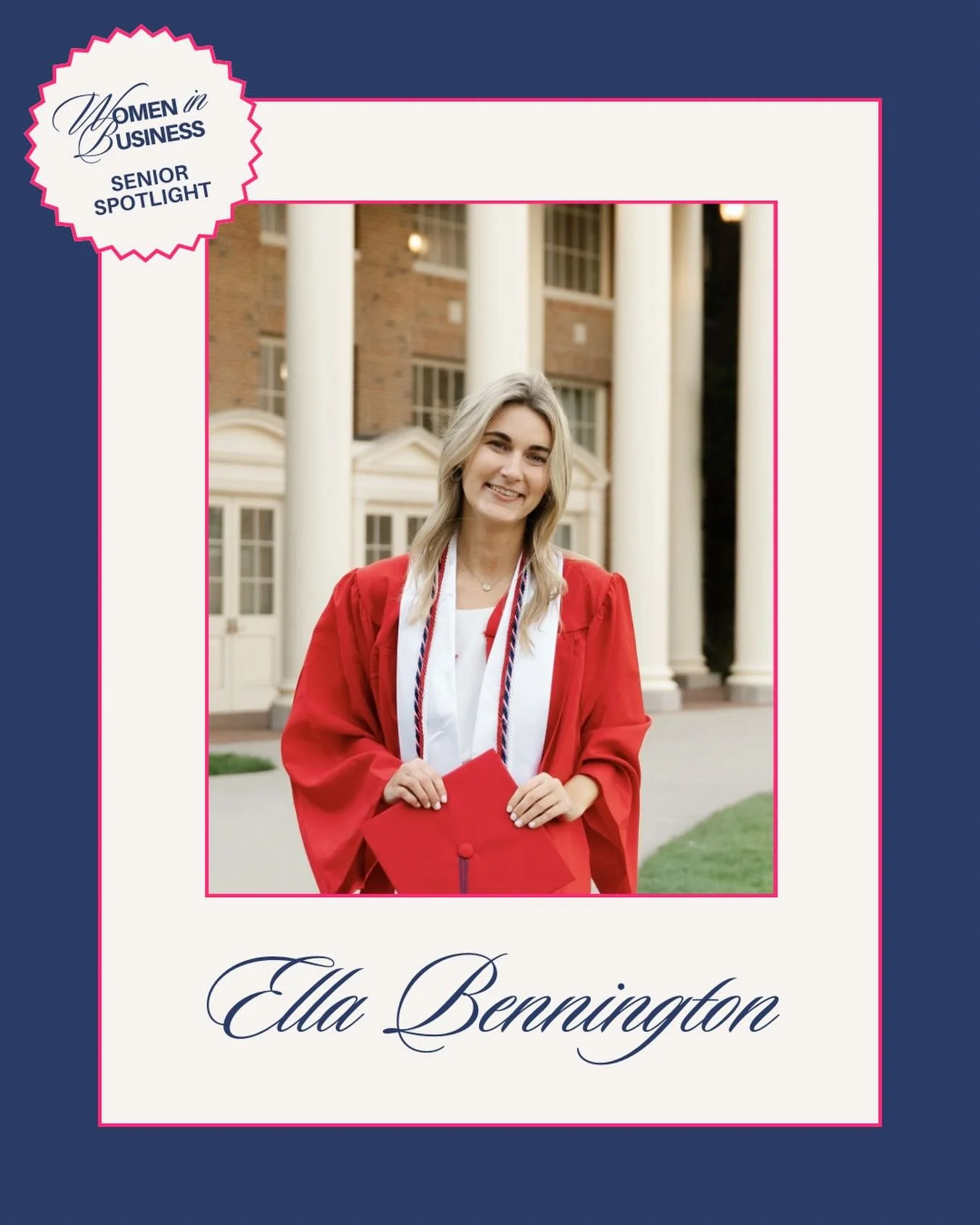 Next up in our Senior Spotlight series, we are so excited to feature Ella Bennington! A Marketing major with a minor in Digital Marketing, Ella is currently seeking a marketing role following graduation.

Reflecting on her journey with us, Ella share