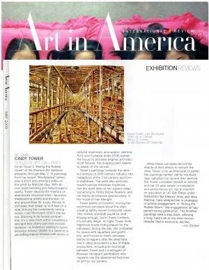 Cindy Tower, Exhibition Review
by Ivy Cooper
Art in America
2009