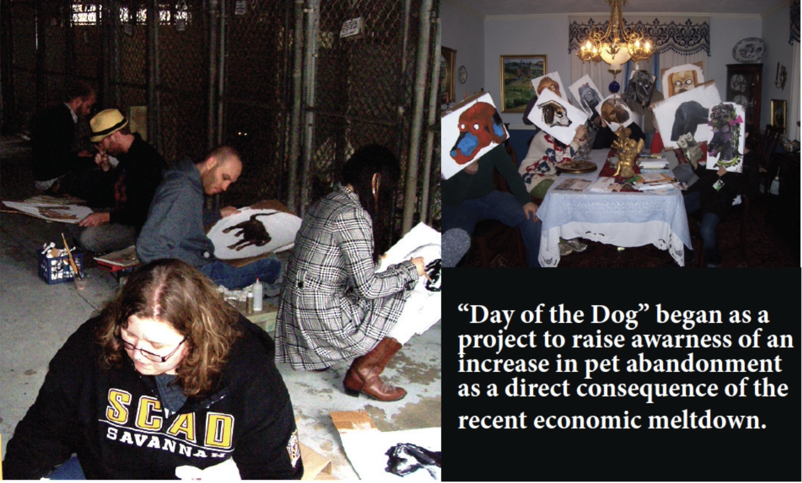 "Day of the Dog", 2009, 1/2
Collaboration with graduate students at SCAD, Savannah, GA
