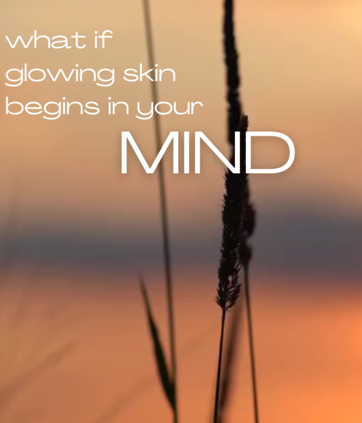 Mindfulness Practices - what are they and how do they support our glow 