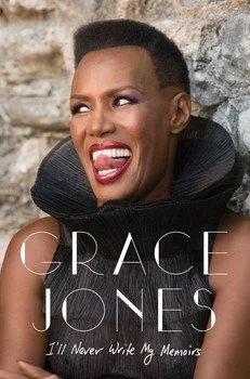 Grace Jones New Memoir " I Will Never Write My Memoir "
