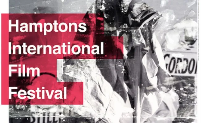 Hamptons International Film Festival Oct 8-12