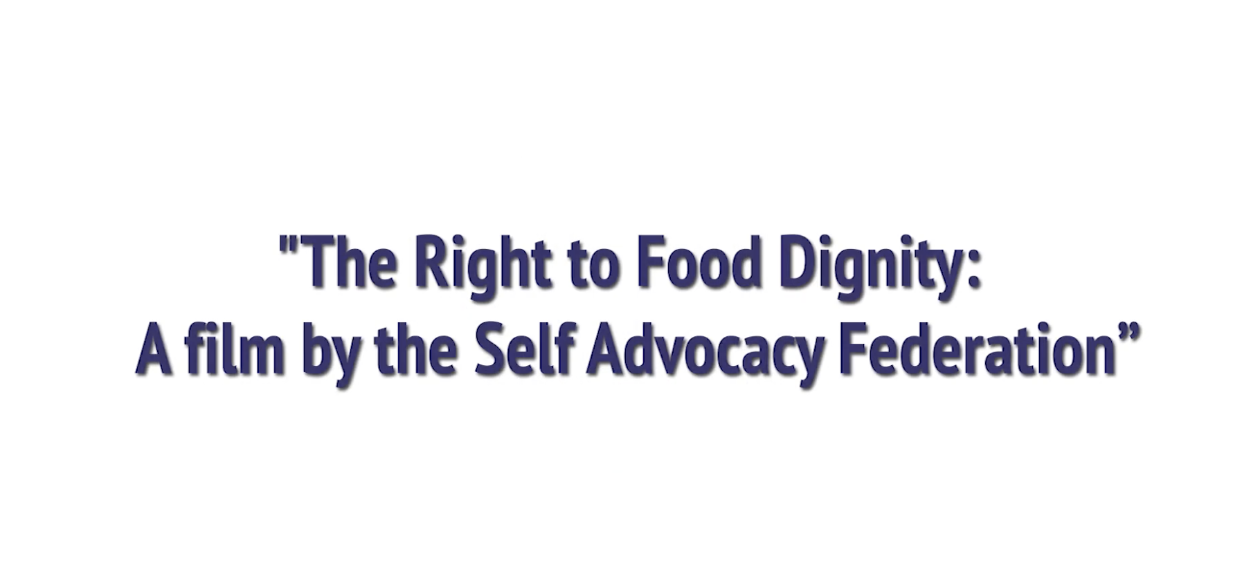 Food Dignity &amp; Disability: Local Documentary Exposes Harsh Realities