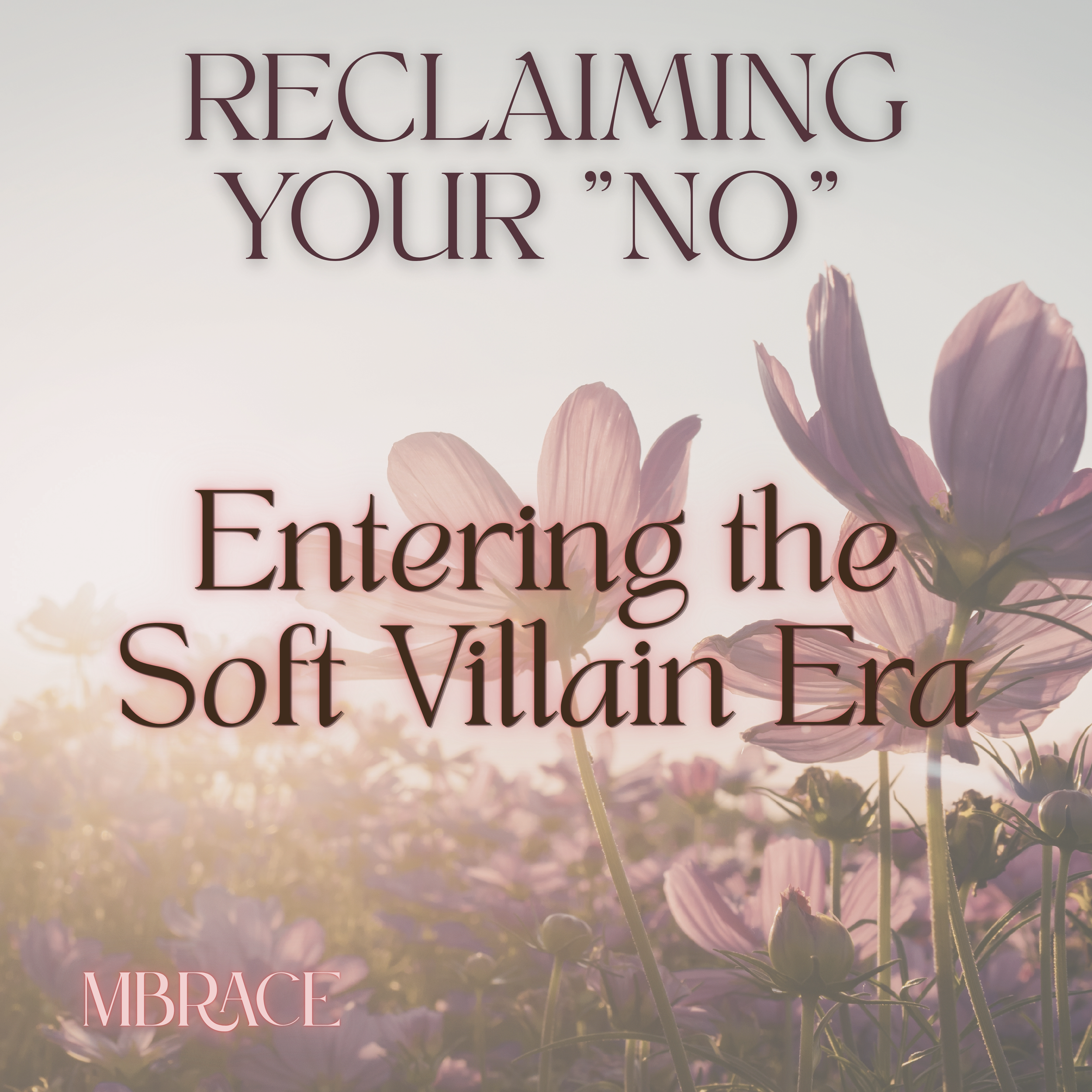 Reclaiming Your “No”: Entering the Soft Villain Era