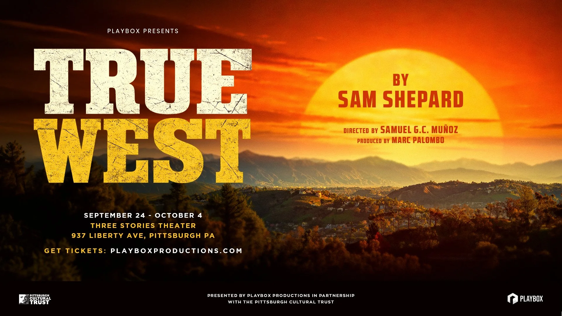 Poster for the play "True West" by Sam Shepard. The background features a sunset over hills and trees with orange and yellow hues. Text includes performance dates September 24 to October 4 at Three Stories Theater, Pittsburgh, PA, and ticket information.
