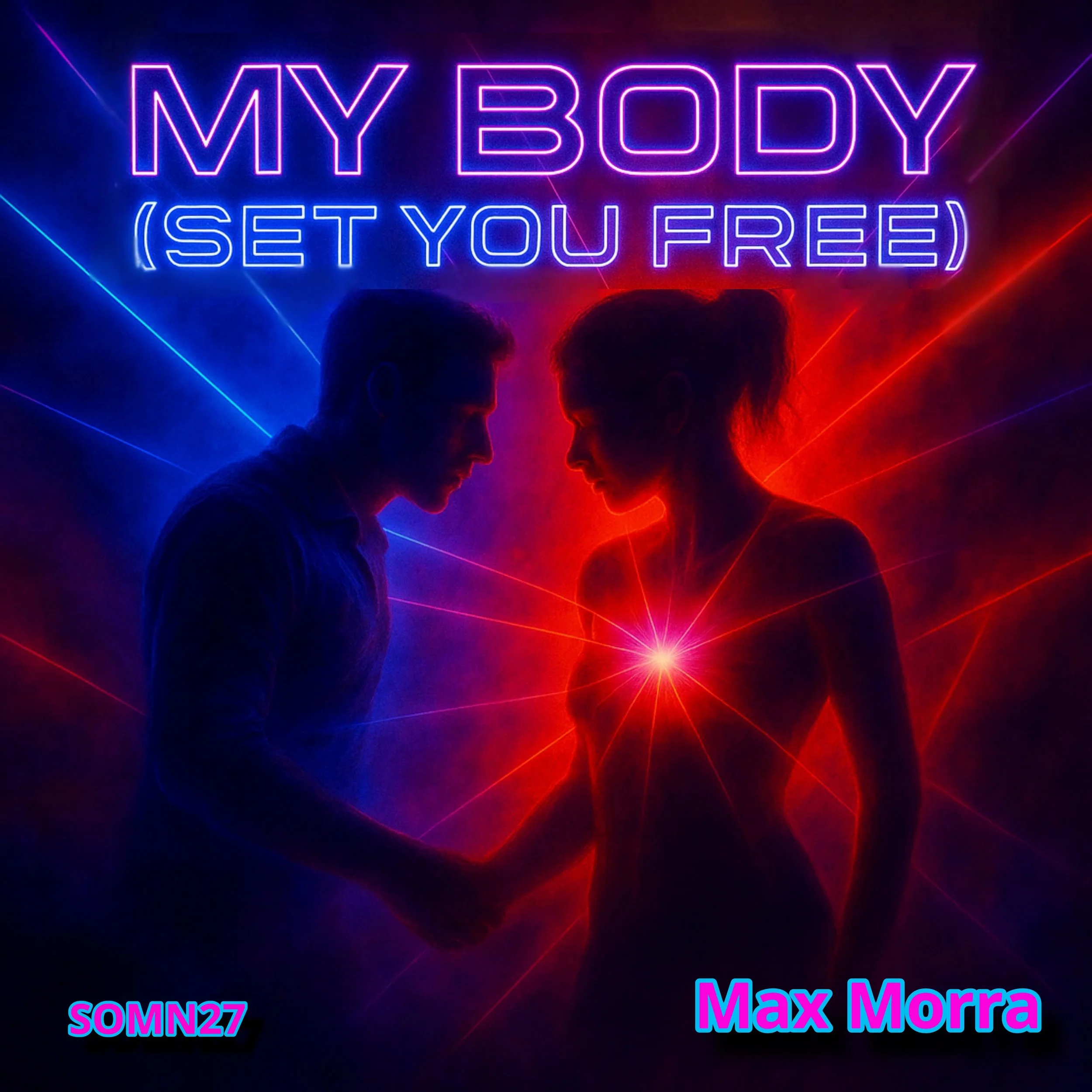 My Body (Set You Free)