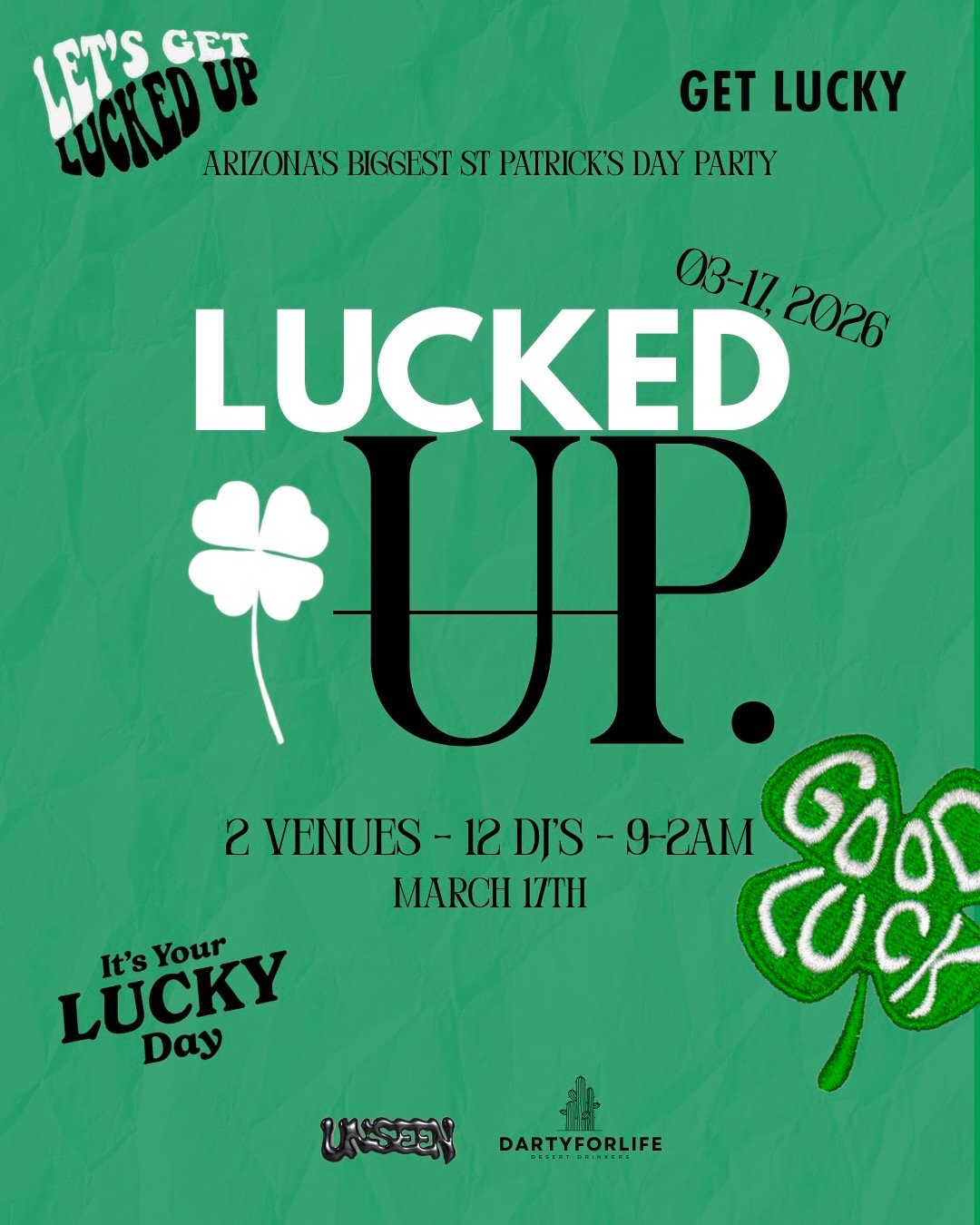 LUCKED UP - St. Patrick's Day