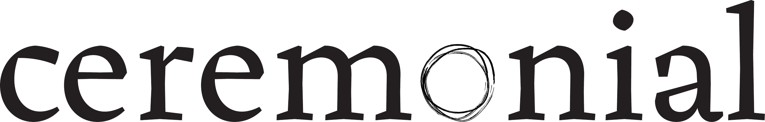 The word 'ceremonial' written in large black lowercase letters, with a stylized concentric circles pattern inside the letter 'o'.