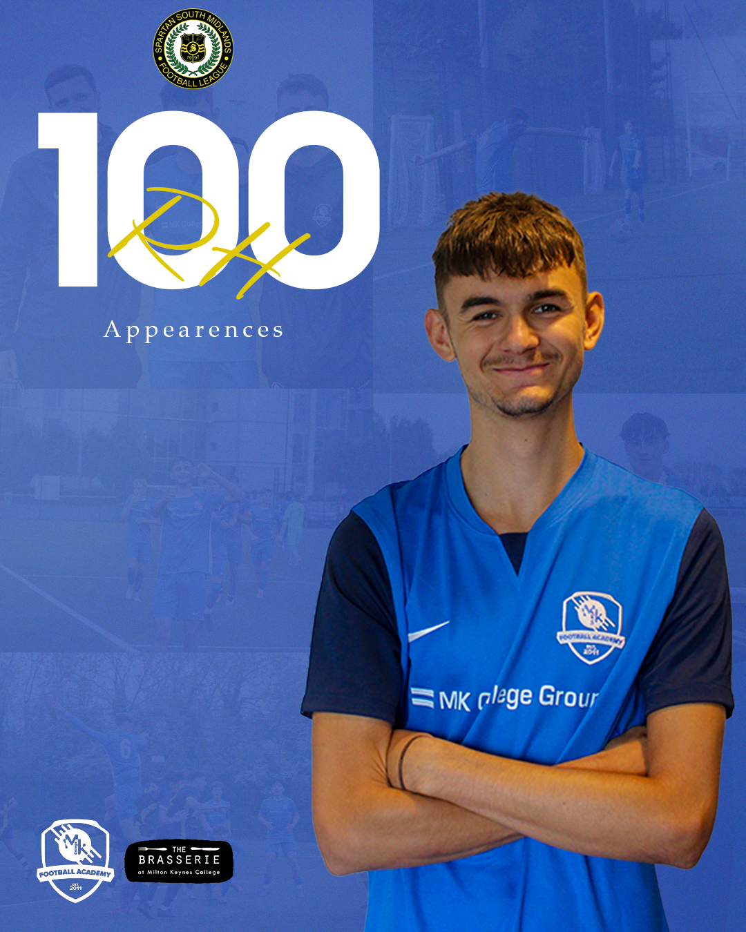 A young male soccer player wearing a blue MK College Group jersey with a logo, standing with arms crossed and smiling in front of a blue background with images of soccer games and players. The text reads '100 appearances' with the number 100 signified by a large font and a signature-style marking.