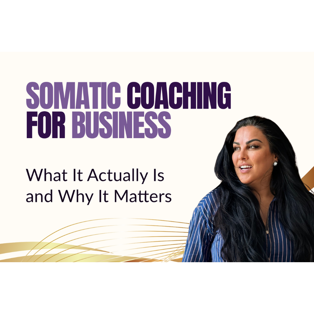 Somatic Coaching for Business