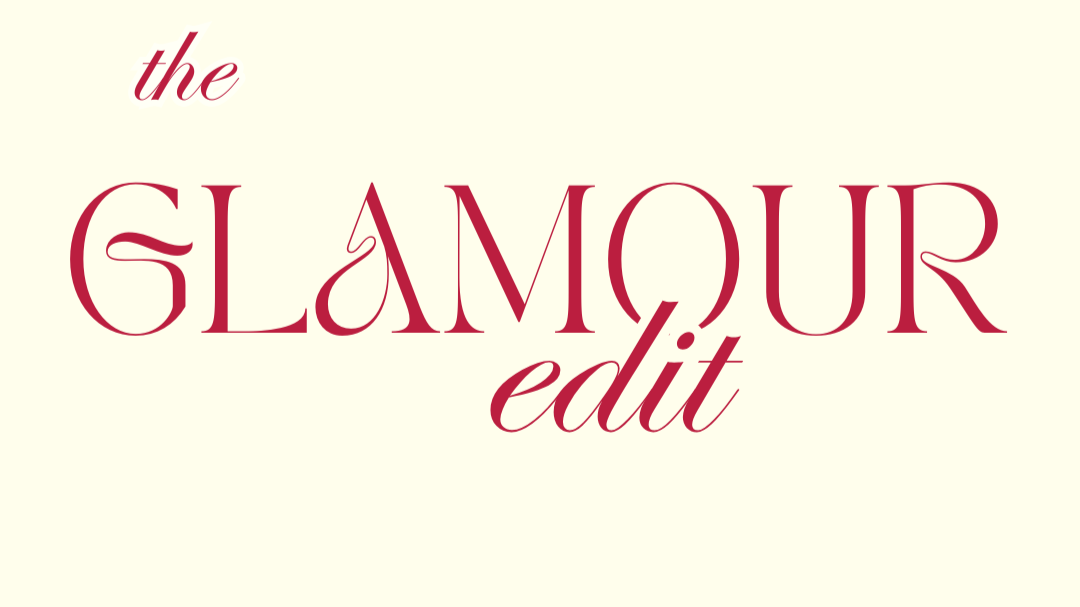 The Glamour Edit