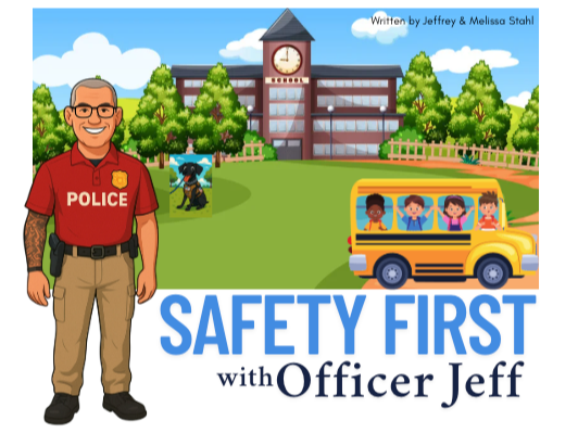 safety+first+with+officer+jeff.png