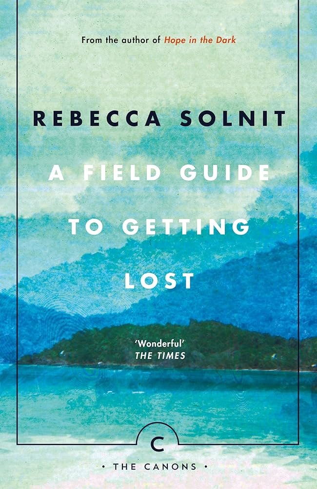 Solnit is by far my favourite non-fic writer. Lose yourself in her beautiful prose.