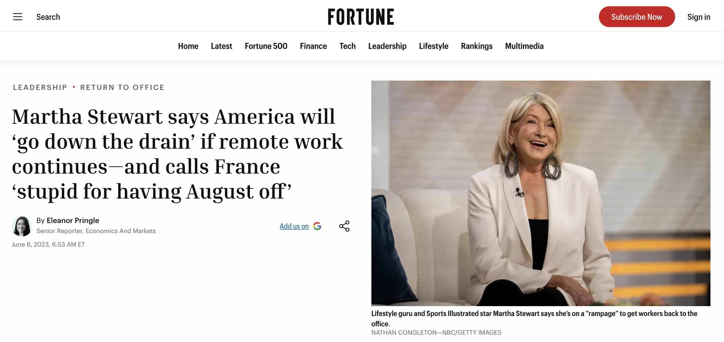 Fortune, "Martha Stewart says America will ‘go down the drain’ if remote work continues—and calls France ‘stupid for having August off’",
By Eleanor Pringle, 2023