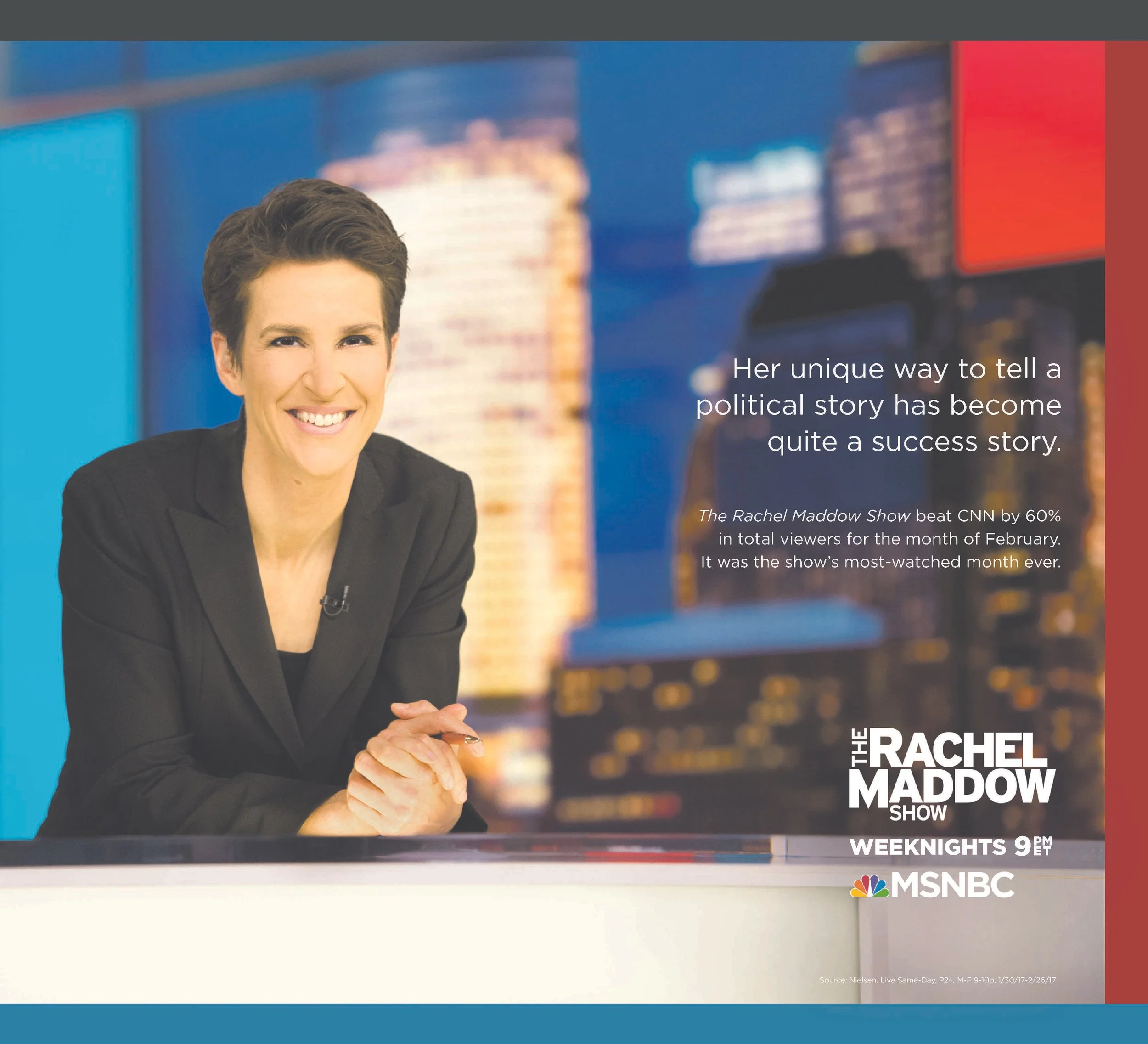 Promotional poster for The Rachel Maddow Show on MSNBC. It features a smiling woman with short dark hair, wearing a black blazer, sitting at a news desk with a cityscape background. Text highlights her success in telling political stories, mentioning