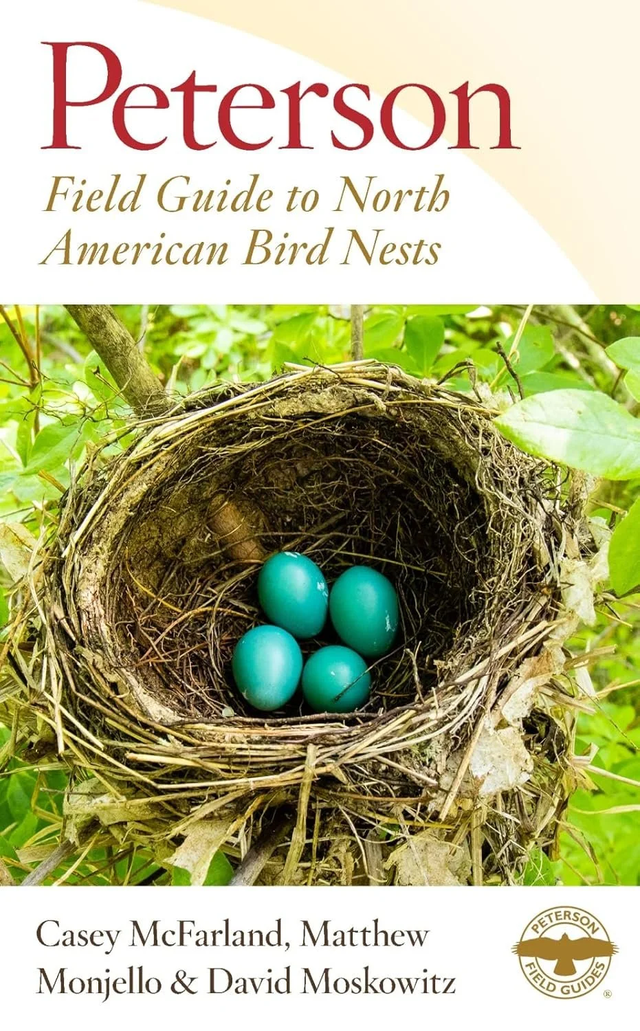 Book cover titled "Peterson Field Guide to North American Bird Nests" featuring a bird nest with four green eggs surrounded by green leaves.