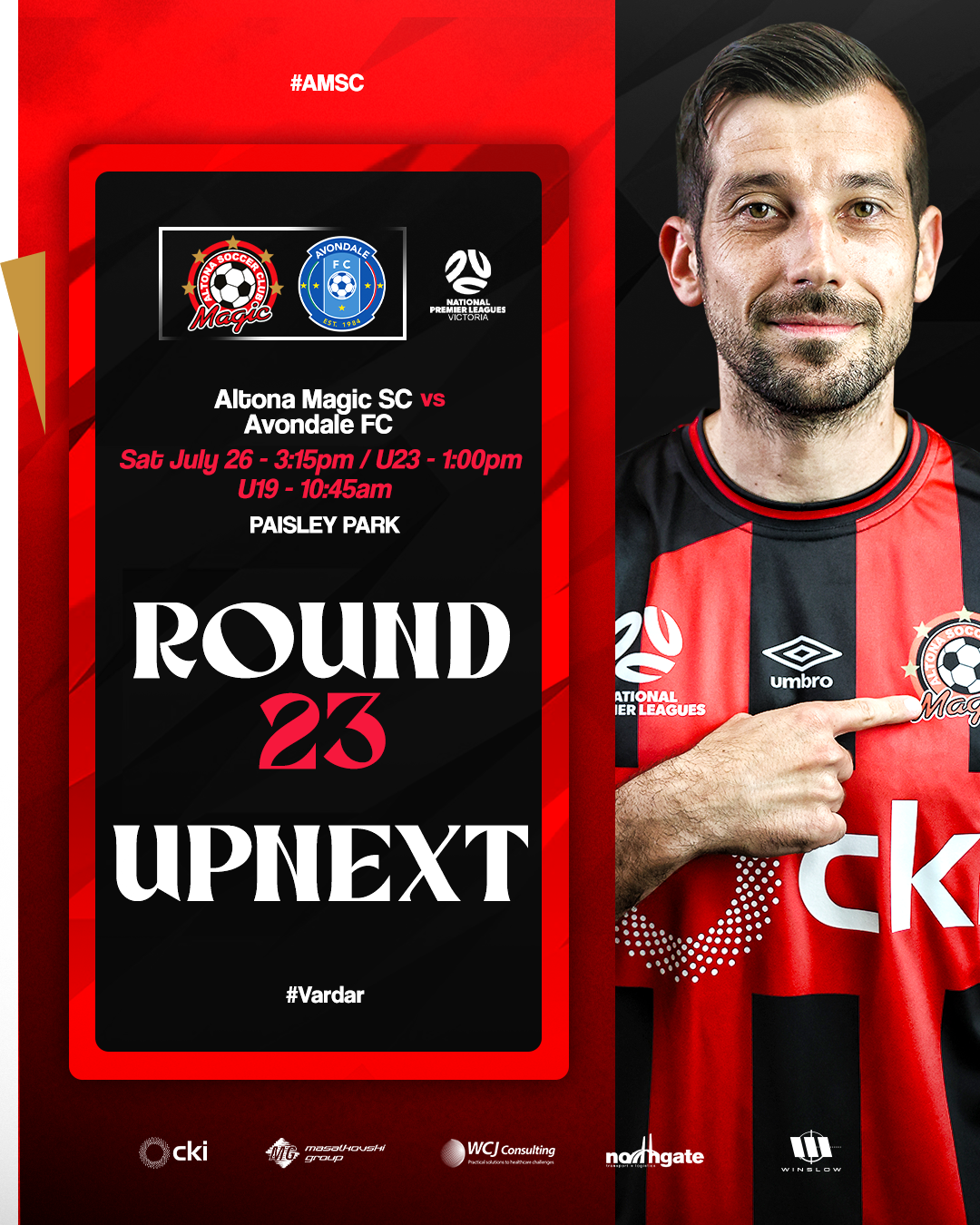Poster for a soccer match between Altona Magic SC and Avondale FC, scheduled for Saturday, July 26, at Paisley Park Stadium. Match times are 3:15 pm for adults, 1:00 pm for U23, and 10:45 am for U19. The poster features a man in a red and black socce