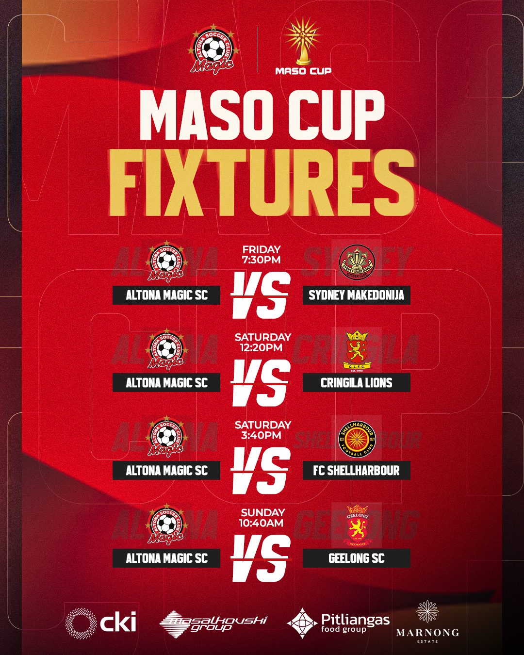 Schedule of MASO Cup football fixtures showing matches between Altona Magic SC and Sydney Makedonija, Altona Magic SC and Cringila Lions, Altona Magic SC and FC Shellharbour, and Altona Magic SC and Geelong SC with their respective dates and times.